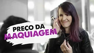 Preço da Maquiagem - DESCONFINADOS (erros no final)