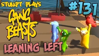 Gang Beasts - #131 - Leaning Left