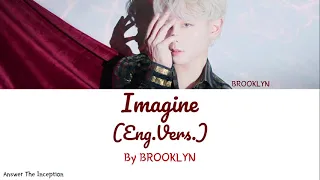 BROOKLYN - Imagine (Eng. Vers.) {Color Coded Han, Rom, Eng}