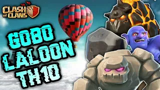 'GOBOLALOON TH10' | Best Way To 3 Star At Th10 | Clash of Clan