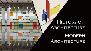 History of Architecture: Modern Architecture