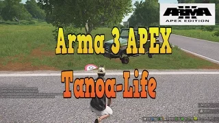 [Ger] APEX Tanoa-Life Let´s Test [HD+60fps] (Part 10)