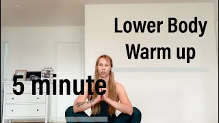 5 Minute Lower Body Squat Warm up