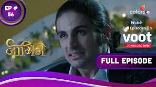 Naagin S1 | नागिन S1 | Ep. 56 | Kabir Returns To Kill Naagin | नागिन को मारने के लिए लौटा कबीर