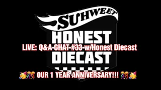 LIVE: Diecast Discussion - OUR 1 YEAR ANNIVERSARY!!! 🥳🎊🎉