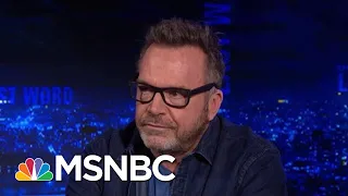 Tom Arnold Says Michael Cohen Is Cooperating '100%' With Prosecutors | The Last Word | MSNBC