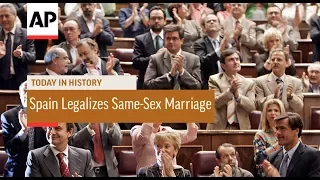 Spain Legalizes Same-Sex Marriage - 2005  | Today In History | 30 June 17