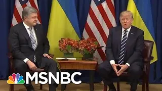 Previous Trump, Ukraine Transactions Mirrored Later Quid Pro Quo | Rachel Maddow | MSNBC