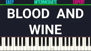 The Witcher 3 - Blood And Wine | 3-LEVELS Piano Tutorial