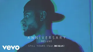 Bryson Tiller - Still Yours (Audio) ft. Big Sean