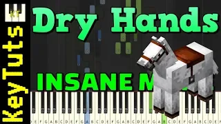 Dry Hands from Minecraft - Insane Mode [Piano Tutorial] (Synthesia)