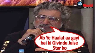 Shakti Kapoor supports Govinda at the Press Conference Of Censor Board Cuts For Rangeela Raja