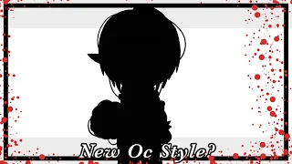 “New Oc style?” ||Is there a Difference? 👉🏽👈🏽 last video for a while✨