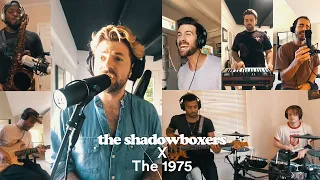 If You're Too Shy (Let Me Know) | THE 1975 | The Shadowboxers Cover