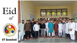 Eid Mubarak | Eid at IIT Guwahati | Eid 2023