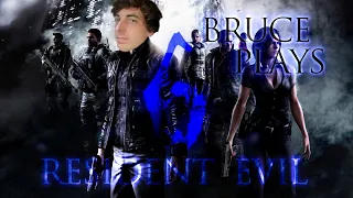 Bruce Plays Resident Evil 6 for the First Time Ever