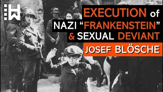 Execution of Josef Blösche - Extremely Sadistic Nazi Butcher of Warsaw Ghetto & His Bestial Crimes