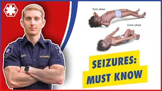 What Is A Seizure? (And What To Do) | Paramedic Approved