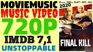 Final Kill (2020) Music Video | Unstoppable