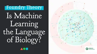 FT002 - Is Machine Learning the Language of Biology?