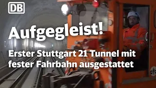 Riesen Schritt für Stuttgart 21 – Erstes Gleis liegt im Tunnel Feuerbach