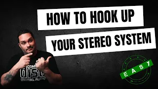 How to Hook Up a Stereo System in 3 EASY Steps