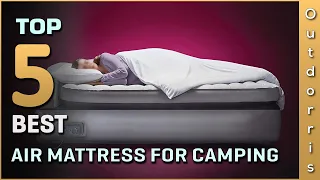 Top  5 Best Best Air Mattress for Camping Review [2023]