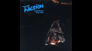 The Faction – Collection 1982-1985 (Full)