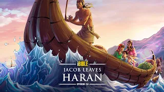 iBible | Episode 24: Jacob Leaves Haran [RevelationMedia] | Pre-Release Version