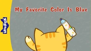 My Favorite Color Is Blue | Learning Songs | Conversation 2 | Little Fox | Animated Songs for Kids