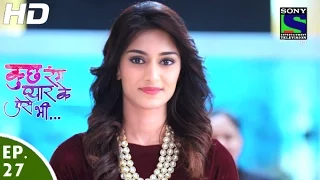 Kuch Rang Pyar Ke Aise Bhi - कुछ रंग प्यार के ऐसे भी - Episode 27 - 5th April, 2016