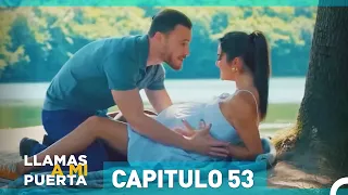 Llamas A Mi Puerta Capítulo 53 (Doblo Español)