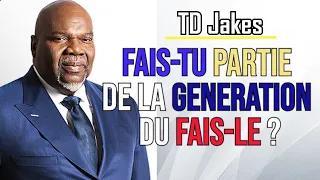 FAIS-LE |TD Jakes en français | Traduit par Maryline Orcel