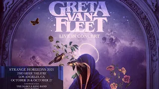 Greta Van Fleet - Live From Los Angeles | Strange Horizons 2021 (Vinyl Rip)