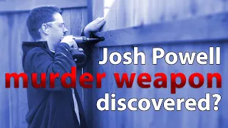 Josh Powell murder weapon discovered?