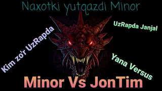 MINOR VS JONTIM / MINORGA DISS OTGAN BOLA NIMA DEDI / MINOR NEGA QOCHDI / ASLIDA KIM KUCHLI / MINOR