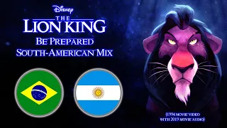 The Lion King (2019) | Be Prepared {South-American Mix}