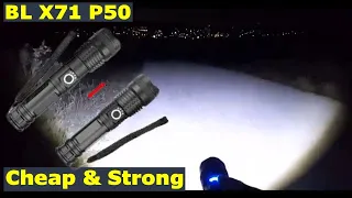 BL X71 P50 CREE LED TORCH- Unboxing & Testing Outdoor