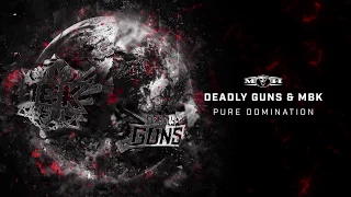 Deadly Guns & MBK - Pure Domination [MOHDIGI266]