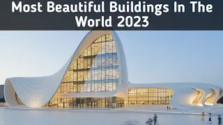 7 MOST BEAUTIFUL BUILDINGS IN THE WORLD 2023 #top #beautiful #building #world