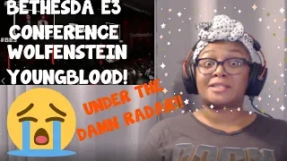 Bethesda E3 Conference - Wolfenstein YoungBlood Reaction!