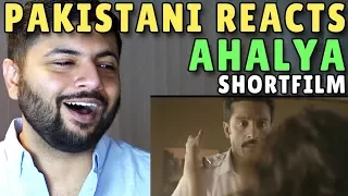 Pakistani Reacts to Ahalya | Sujoy Ghosh | Shortfilm