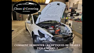 Tuto comment démonter les optiques de phares sur Tesla Model 3, Clean & Covering automobiles