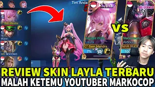 MARKOCOP GUA CAPEKK ! LAGI REVIEW SKIN LAYLA TERBARU MALAH LAWAN MARKOCOP! RIP MMR? - Mobile Legends