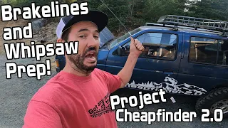 Brake Line Repairs and Whipsaw Trail Prep on Project Cheapfinder - S11E38