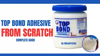 Make Top Bond Glue From Home / Adhesive Glue / Multiple purpose White Glue / How To Make Top Bond