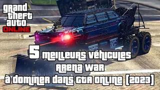 5 meilleurs véhicules Arena War à dominer dans GTA Online (2023)