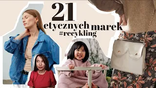 21 ETYCZNYCH POLSKICH MAREK ODZIEŻOWYCH - RECYKLING, UPCYCLING