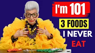 Iris Apfel (101 yr old) I NEVER EAT 3 Foods and LIVE LONGER & TOP 5 Anti-aging Foods.