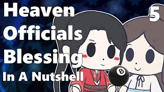 Heaven Officials Blessing - TGCF In A Nutshell Ep5 | San Lang Flirts with Xie Lian!